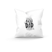 You are the best dad in the world Pillow