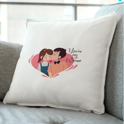 You're My Women Pillow