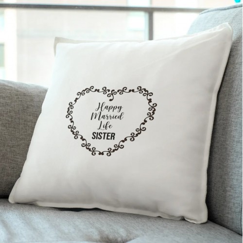 Happy married life sis pillow